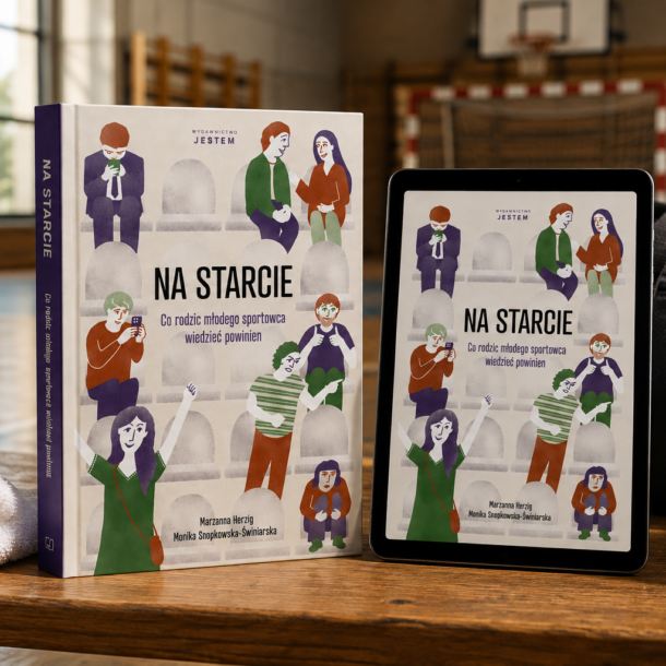 Na starcie. Co rodzic młodego sportowca wiedzieć powinien